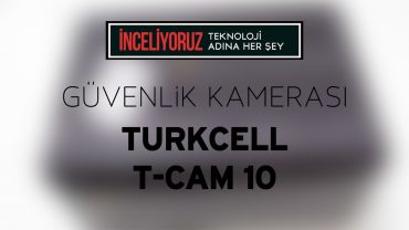 Turkcell T-Cam 10 Güvenlik Kamerası Kutu Açılışı